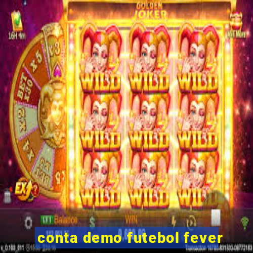 conta demo futebol fever